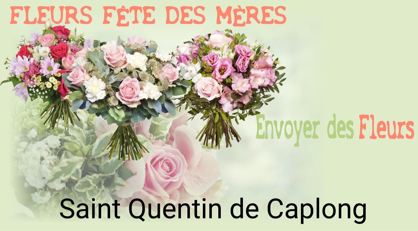 Bouquet de Fête des Mères livré à Saint-Quentin-de-Caplong